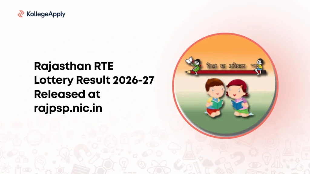 Rajasthan RTE Lottery Result 2026-27 जारी: 6.34 लाख बच्चों का इंतज़ार खत्म, rajpsp.nic.in पर करें चेक