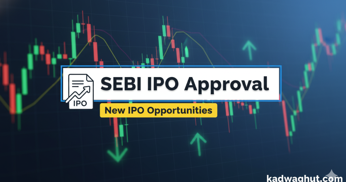 SEBI IPO Approval Update about new IPO approvals in Indian stock market